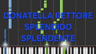 donatella rettoresplendido splendenterallentatoslowpiano facile easy tutorial [upl. by Sallie]