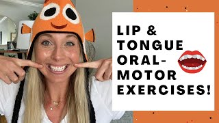 SPEECH THERAPY LIP amp TONGUE ORAL MOTOR EXERCISES Improve Coordination amp Speech Sound Productions [upl. by Canter]