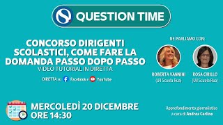 Concorso dirigenti scolastici come fare la domanda passo dopo passo con QUESTION TIME [upl. by Doris]