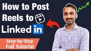 How to Post Reels Videos on LinkedIn Upload and Post Instagram ReelStyle Videos to LinkedIn [upl. by Mcloughlin]