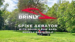 Brinly 40quot TowBehind Spike Aerator Double Tow Bars Model SA240BHP [upl. by Eecyak]