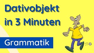 Satzglied Dativobjekt  erklärt in 3 Minuten [upl. by Calvert615]