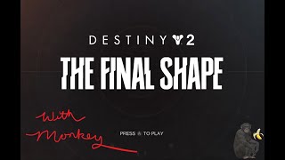 More Destiny 2 with Ms Monkey  10524 [upl. by Ogram646]