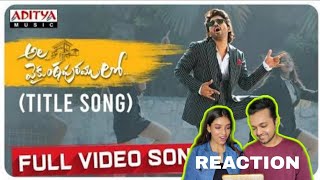 AlaVaikunthapurramloo  Title Song  Allu Arjun  COUPLE REACTION  BOYFRIEND GIRLFRIEND REACTION [upl. by Aslin]