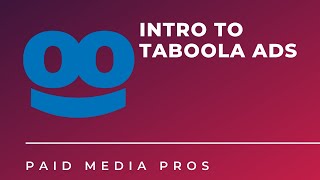 Intro to Taboola Ads [upl. by Kamat]