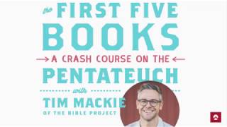 The First Five Books of The Bible Pentateuch Torah Part 1 Tim Mackie The Bible Project [upl. by Einwahr]