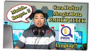 Cara Daftar PMDK PN POLTEK 2019 [upl. by Morvin]