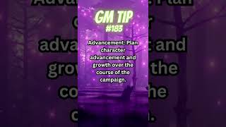 GM Tip 183 Character Advancement Nurturing Growth in Tabletop RPG Campaigns [upl. by Aimej]