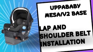 Uppababy Mesa and Mesa V2 Base Lap and Shoulder Belt Installation [upl. by Eelannej]