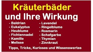 Kräuterbäder Badezusätze  Die Anwendung und Wirkung von einem Kräuterbad nach TCM [upl. by Court223]