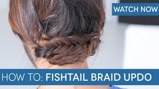 How To Fishtail Braid Updo [upl. by Airt]