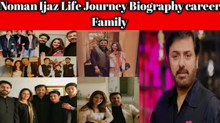 Noumaan Ijaz Lifestyle 2024Biography careerNoman Ijaz Top DramasFamily [upl. by Harshman57]