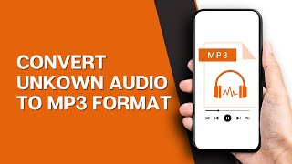 How To Convert Unkown Audio Files To MP3 [upl. by Yadroc598]