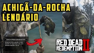 RED DEAD REDEMPTION 2 – ACHIGÃDAROCHA LENDÁRIO LOCALIZAÇÃO DE PEIXES LENDÁRIOS  RDR2 100 [upl. by Valdas]