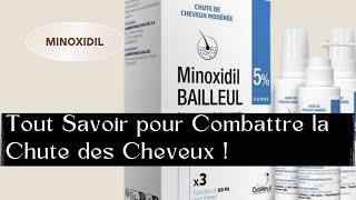 Minoxidil  La Solution Miracle Contre la Chute des Cheveux [upl. by Sherrer190]