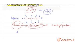 The structure of isobutane is   9  Organic Chemistry  CHEMISTRY  PEARSON IIT JEE FO [upl. by Brien874]