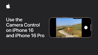 How to use the Camera Control on iPhone 16 and iPhone 16 Pro  Apple Support [upl. by Gabriele]