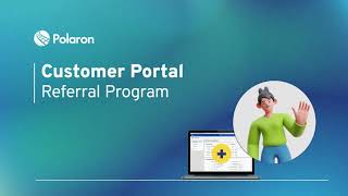 How To Refer Your Friends To Polaron On Your Customer Portal [upl. by Leseil]