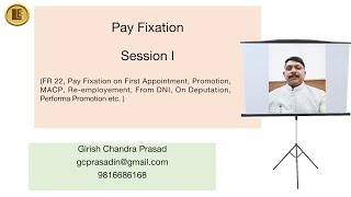 Pay Fixation Session 1 [upl. by Ertnom]