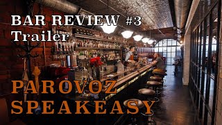 Bar review 3 PAROVOZ SPEAKEASYKiev Trailer [upl. by Adnohs427]