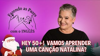 Você 50 vamos aprender uma canção natalina [upl. by Clellan]