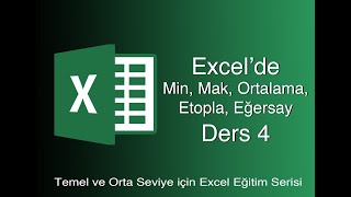 EXCEL DERS 4  MİN MAK ORTALAMA ETOPLA EĞERSAY [upl. by Moises]