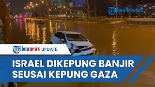 Israel Bombardir Gaza Kini Tel Aviv Dikepung Banjir Parah Jelang Serangan Darat Invasi Ditunda [upl. by Nuncia]