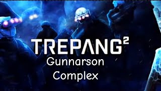 Trepang 2 Gunnarson Complex [upl. by Robet]