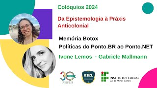 Memória Botox amp Políticas do PontoBR ao PontoNET [upl. by Alludba]