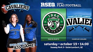 RSEQ D3 Flag Football féminin 🏈 Joliette  ChStLambert 20241019 [upl. by Anayad997]