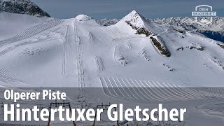 Olperer am Hintertuxer Gletscher Piste 9 [upl. by Orr]