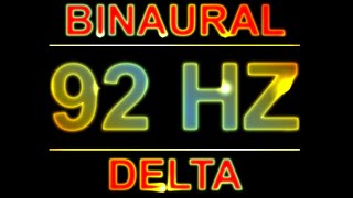 PURE 92HZ BINAURAL BEATS 🔊  8D  DELTA [upl. by Croner741]