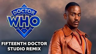 Fifteenth Doctor Theme Studio Remix  Doctor Who [upl. by Petra]