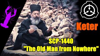 SCP1440 quotThe Old Man from Nowherequot  Keter  The SCP Files [upl. by Lombardy]