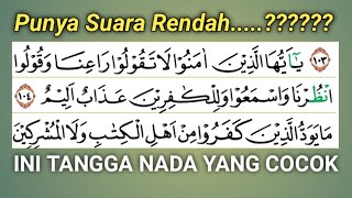 SURAH AL BAQARAH AYAT 104110 COCOK BAGI QORI YANG MEMPUNYAI SUARA RENDAH [upl. by Dirk]