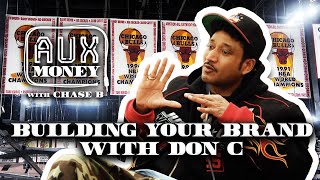 Don Cs Uncool Advice to Build Your Brand Successfully  AUX MONEY [upl. by Roper]