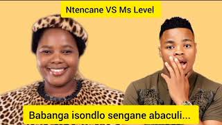 Ntencane VS Ms Level live on Ukhozi FM [upl. by Tobie915]