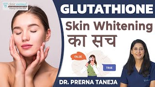 Glutathione for skin Whitening Does It Really Work Full Body Skin Whitening Treatment Clinic Delhi [upl. by Aciraj]