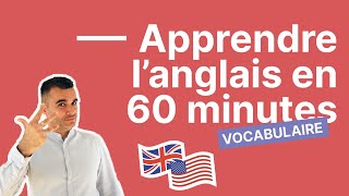 Apprendre l’Anglais en 60 Minutes  Toutes Les Bases [upl. by Lamej]