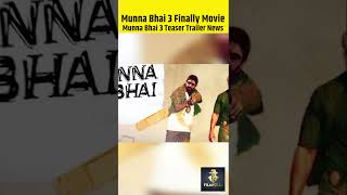 Munna Bhai 3 Official Trailer  Sanjay Dutt Arsad Warsi  munna bhai mbbs 3 trailer updates shorts [upl. by Nagam380]