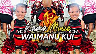 WAIMANU KUI  BEN ACS ANTHEM REMIX [upl. by Maire]