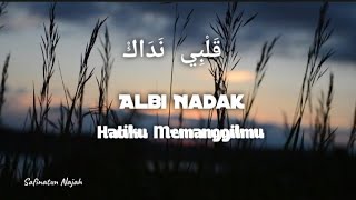 Albi Nadak قَلْبِي نَدَاكْ  Amal Hijazi  Lirik Arab Latin dan Terjemahan [upl. by December982]