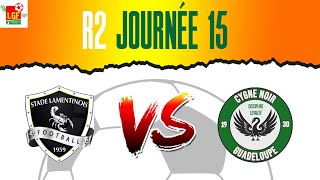 ⚽Régionale 2 15e Journée  STADE LAMENTINOIS VS CYGNE NOIR BASSETERRE [upl. by Einahpet]