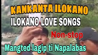 LAGIP TI NAPALABAS  ILOKANO SONG  NONSTOP EVANGELINE MIX CHANNEL [upl. by Otti]