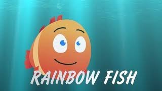 Rainbow Fish Song [upl. by Orson]