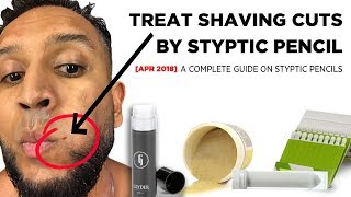 Apr 2018 Styptic Pencil 👉 Treat Shaving Cuts 👉 GUIDE [upl. by Brear984]