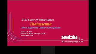 Webinar Thalassemia Clinical Diagnosis by Capillary Electrophoresis [upl. by Aileen565]