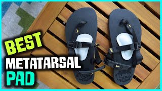 Best Metatarsal Pad in 2023  Top 5 Review  for Metatarsalgia Topical Pain Relief Morton’s Neuroma [upl. by Nnanaej]