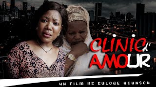 CLINIQUE DAMOUR  un film de Hounsou Euloge  Film Béninois [upl. by Lavoie]