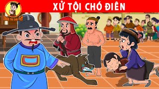 XỬ TỘI CHÓ ĐIÊN  Nhân Tài Đại Việt  Phim hoạt hình  Truyện Cổ Tích Việt Nam [upl. by Nekial]